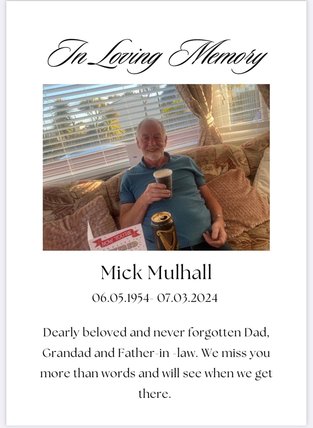 My dad, Mick Mulhall